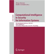 Computational Intelligence in Security for Information Systems: 4th International Conference, CISIS 2011, Held at IWANN 2011, Torremolinos-Malaga, Spain, June 8-10, 2011 Proceedings