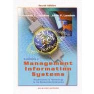 Essentials of Management Information Systems: Organization and Technology in the Networked Enterprise