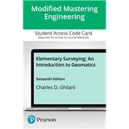 Modified Mastering Engineering with Pearson eText -- Standalone Access Card -- for Elementary Surveying: An Introduction to Geomatics