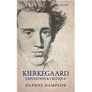 Kierkegaard Exposition & Critique