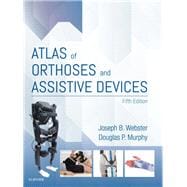 Atlas of Orthoses and Assistive Devices