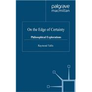 On the Edge of Certainty