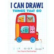 I Can Draw! Things That Go