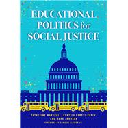 Educational Politics for Social Justice