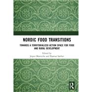 Nordic Food Transitions: Towards a territorialized action space for food and rural development