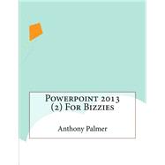 Powerpoint 2013 for Bizzies