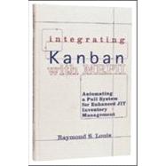 Integrating Kanban with MRP II: Automating a Pull System for Enhanced JIT Inventory Management