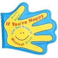 If You're Happy and You Know It Musical Book: Musical Book