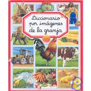 Diccionario por imagenes de la granja/ Picture Dictionary of the Farm