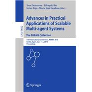 Advances in Practical Applications of Scalable Multi-agent Systems