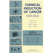 Chemical Induction of Cancer: Structural Bases and Biological Mechanisms : Part B, Aliphatic and Polyhalogenated Carcinogens