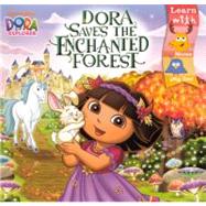 Dora Saves the Enchanted Forest