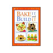 Bake It and Build It