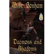 Daemons and Shadows