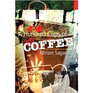 A Hundred Cups of Coffee