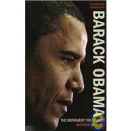 Barack Obama The Movement for Change