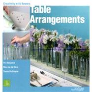 Table Arrangements Creativity with Flowers