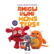 Amigurumi Monsters 2 Revealing 15 More Scarily Cute Yarn Monsters