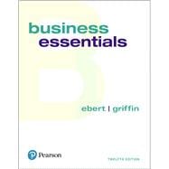 Business Essentials + 2019 MyLab Intro to Business with Pearson eText -- Access Card Package