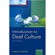 Introduction to Deaf Culture,9780197503232