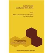 Carbyne and Carbynoid Structures,9780792353232