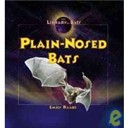 Plain-Nosed Bats