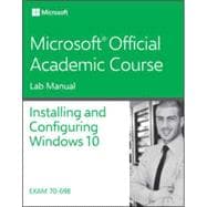 Installing and Configuring Windows 10 (Lab Manual),9781119353232