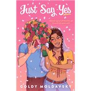 Just Say Yes