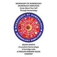 Microscopy of Numerology: Numerology Simplified