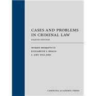 Cases and Problems in Criminal Law, Eighth Edition