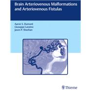 Brain Arteriovenous Malformations and Arteriovenous Fistulas