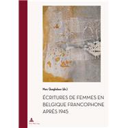 Écritures De Femmes En Belgique Francophone Après 1945