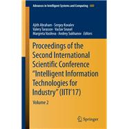 Proceedings of the Second International Scientific Conference Intelligent Information Technologies for Industry 2017