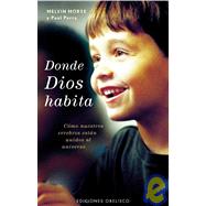Donde Dios Habita/ Where God Lives