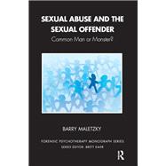 Sexual Abuse and the Sexual Offender