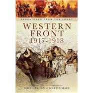 The Western Front 1917-1918: The German Spring Offensive to the Armistice