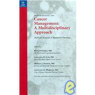 Cancer Management: a Multidisciplinary Approach : Medical, Surgical, and Radiation Oncology