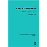 Reflexivization: A Study in Universal Syntax,9781138213234