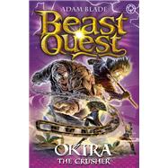Beast Quest: Okira the Crusher Series 20 Book 3