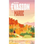 Maroc Guide Evasion