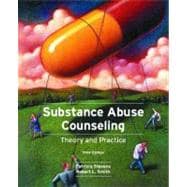 Substance Abuse Counseling : Theory and Practice
