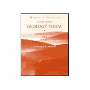 Geology Today, Study Guide : Understanding Our Planet