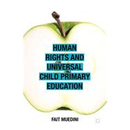 Human Rights and Universal Child Primary Education