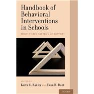 Handbook of Behavioral Interventions in Schools