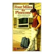 Four Miles to Pinecone