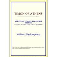Timon of Athens : Webster's Italian Thesaurus Edition