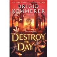 Destroy the Day