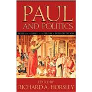 Paul and Politics Ekklesia, Israel, Imperium, Interpretation