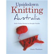 Upsidedown Knitting Australia