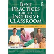 Best Practices for the Inclusive Classroom